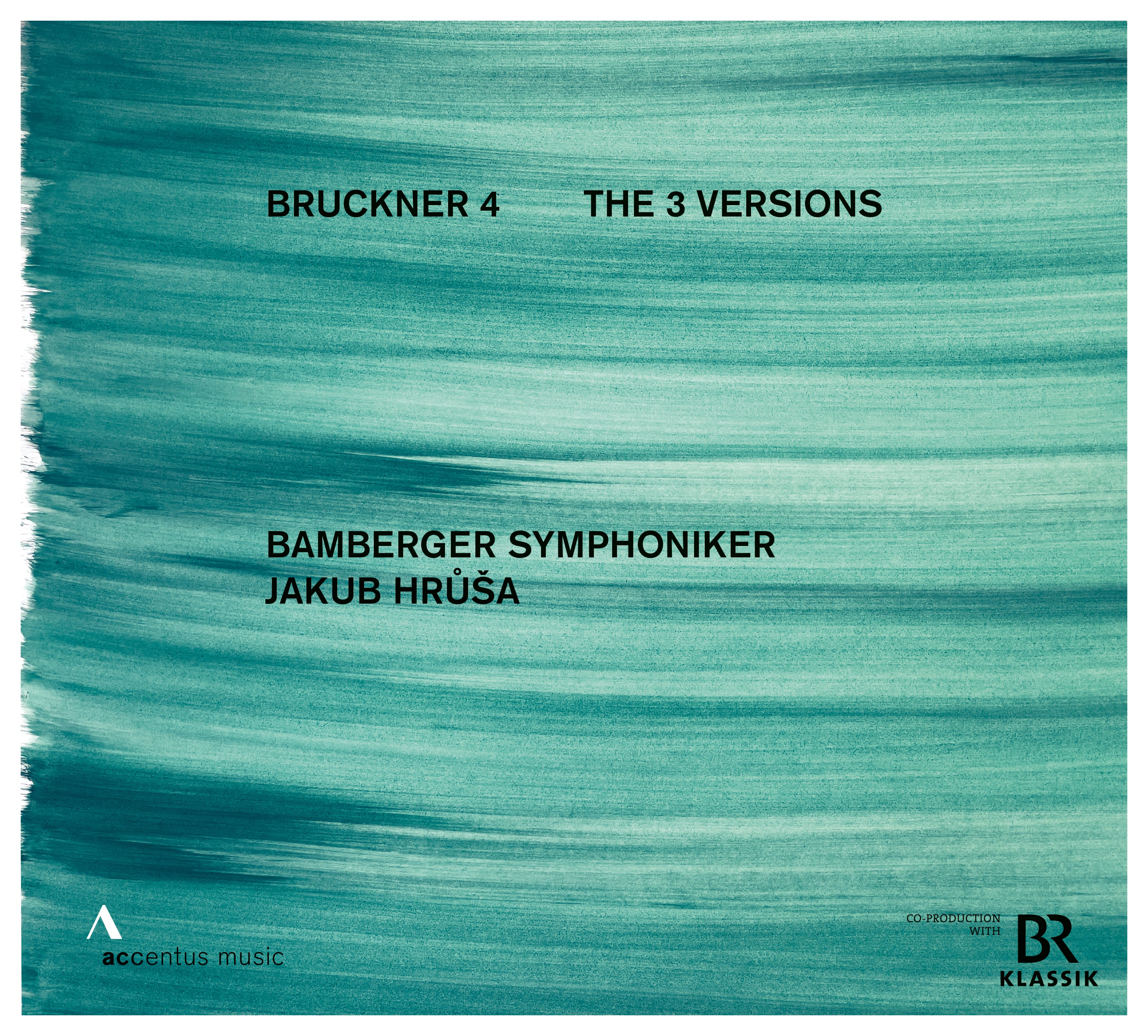 Bruckner 4 - The 3 Versions - Front Cover