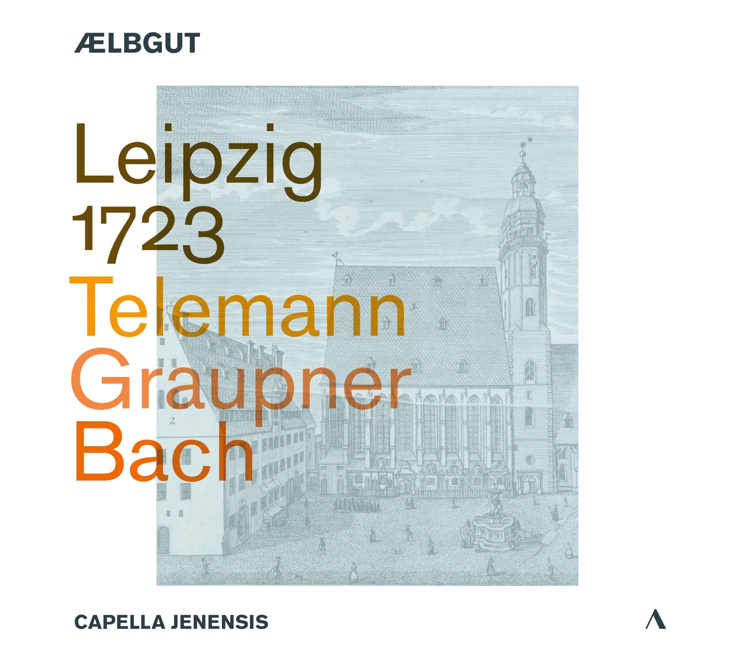 Leipzig 1723
Telemann | Graupner | Bach - Front Cover