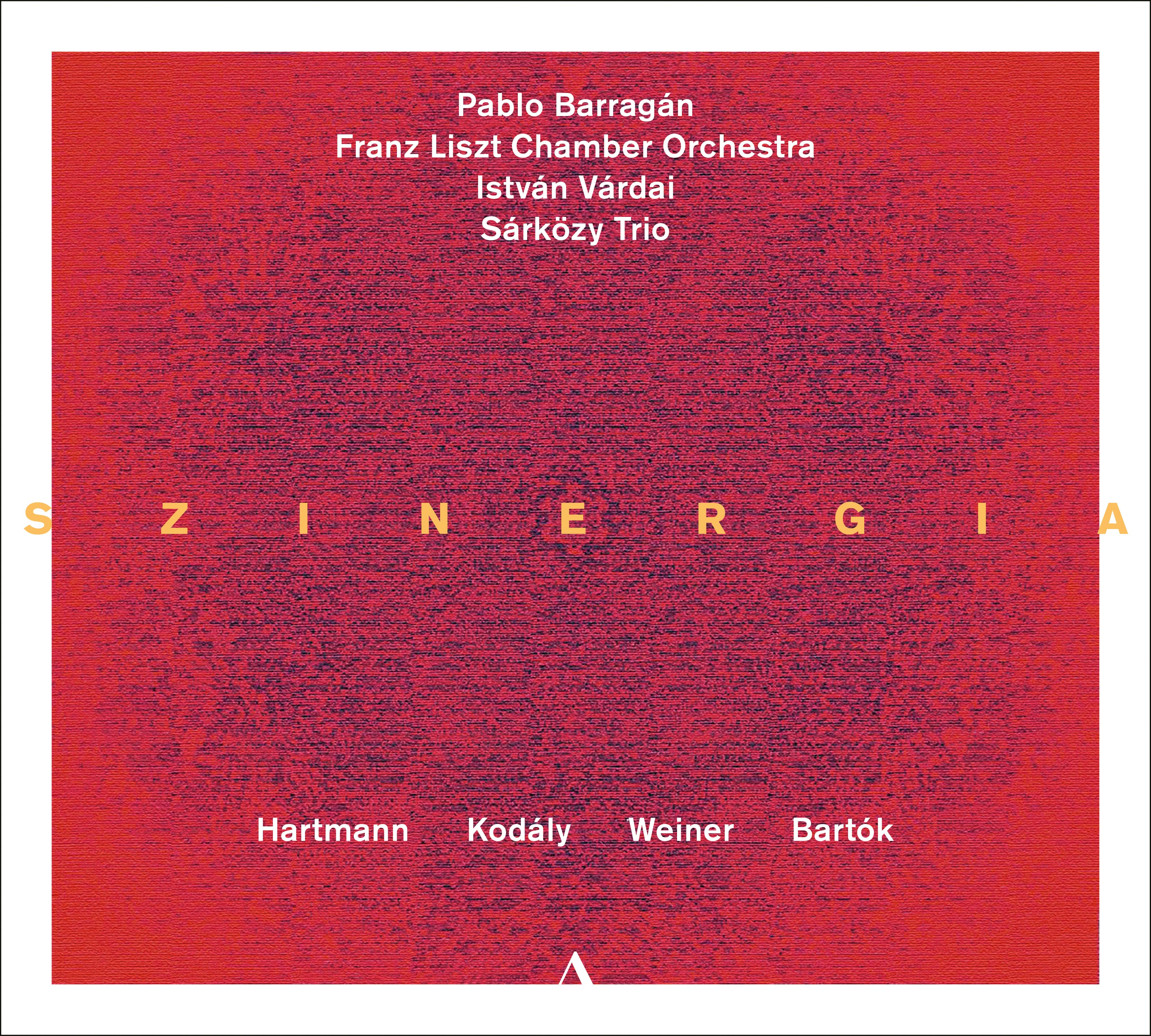 Szinergia – Works by Hartmann, Kodály, Weiner, Bartók - Front Cover