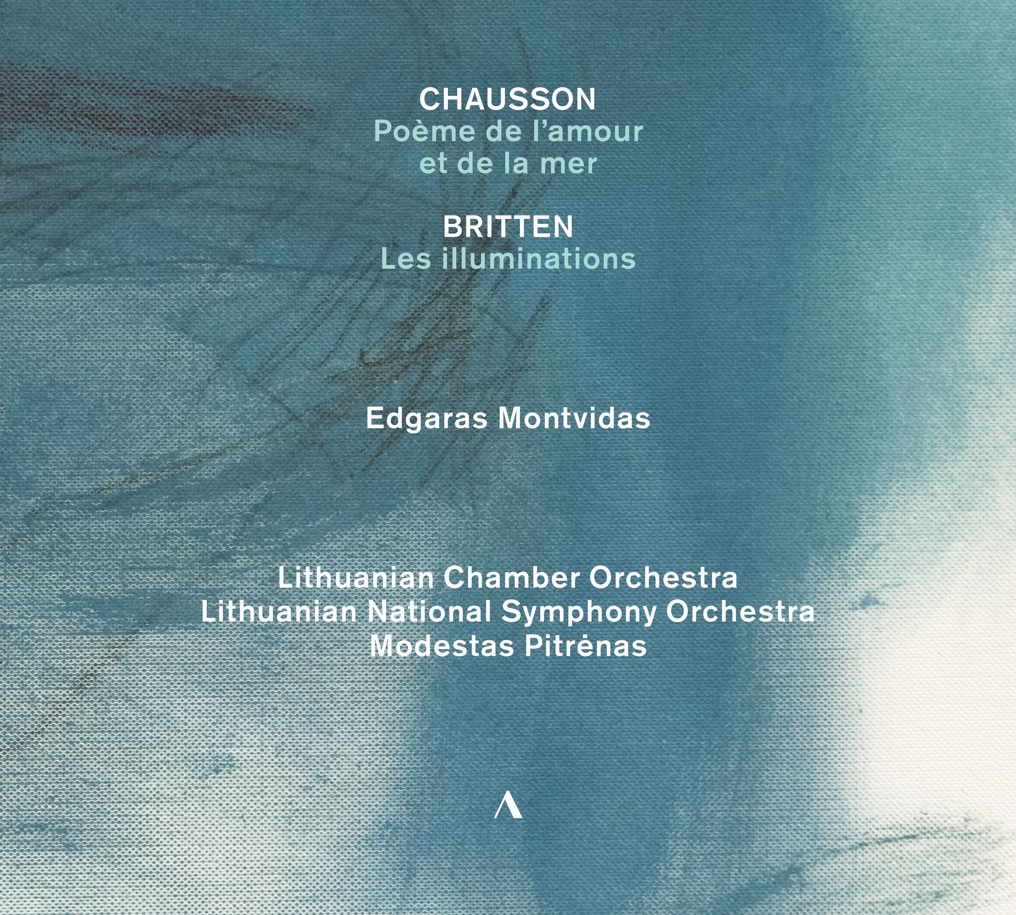 Chausson: Poème de l'amour et de la mer / Britten: Les illuminations - Front Cover